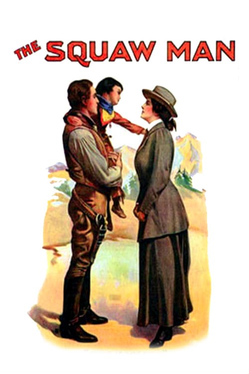 The Squaw Man - Movie Poster The Squaw Man - Movie Poster