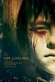 Fear Lives Here - Movie Poster Fear Lives Here - Movie Poster