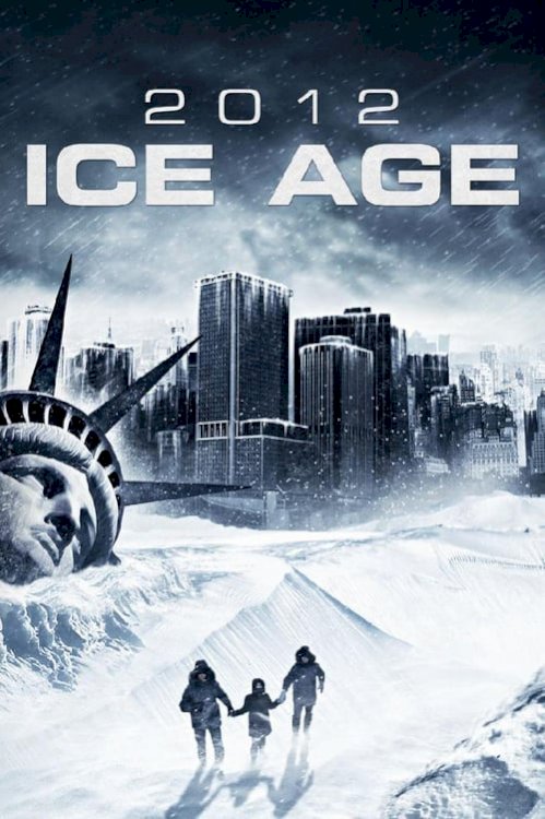 2012: Ice Age - Movie Poster