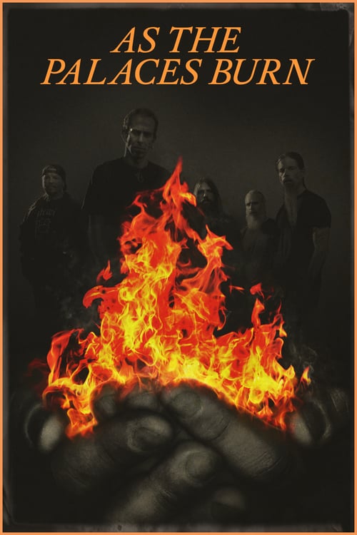 As the Palaces Burn - Movie Poster As the Palaces Burn - Movie Poster
