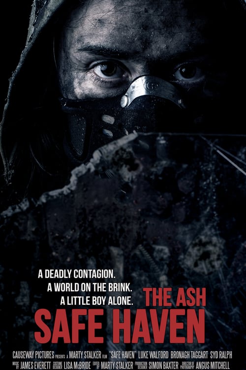 The Ash: Safe Haven - Movie Poster The Ash: Safe Haven - Movie Poster
