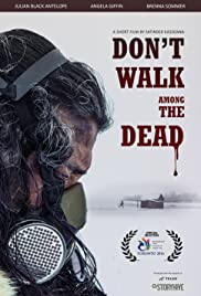 Don't Walk Among the Dead - Movie Poster Don't Walk Among the Dead - Movie Poster
