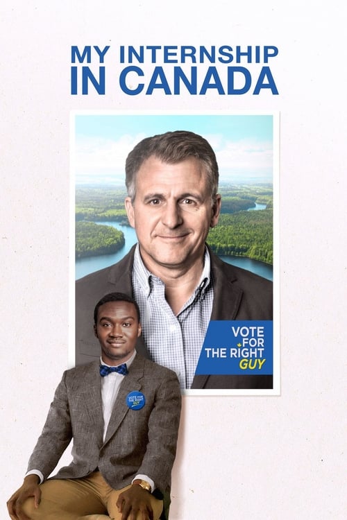 My Internship in Canada - Movie Poster My Internship in Canada - Movie Poster