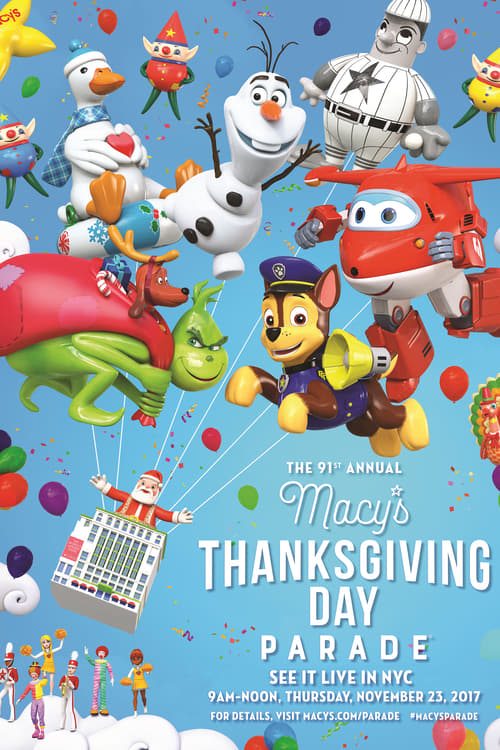 91st Annual Macy's Thanksgiving Day Parade - Movie Poster 91st Annual Macy's Thanksgiving Day Parade - Movie Poster