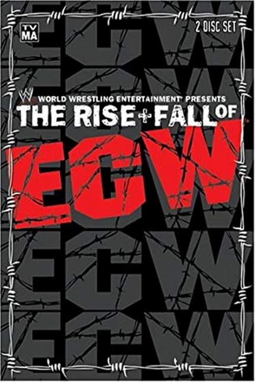 WWE: The Rise + Fall of ECW - Movie Poster WWE: The Rise + Fall of ECW - Movie Poster