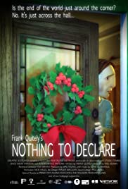 Nothing To Declare - Movie Poster Nothing To Declare - Movie Poster