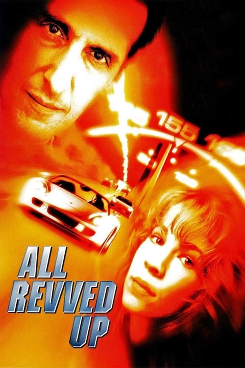 All Revved Up - Movie Poster All Revved Up - Movie Poster