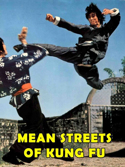 Mean Streets of Kung-Fu - Movie Poster Mean Streets of Kung-Fu - Movie Poster