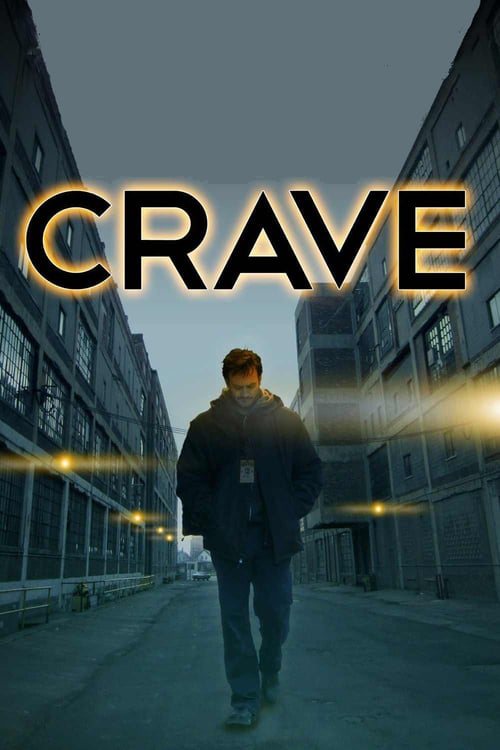 Crave - Movie Poster Crave - Movie Poster