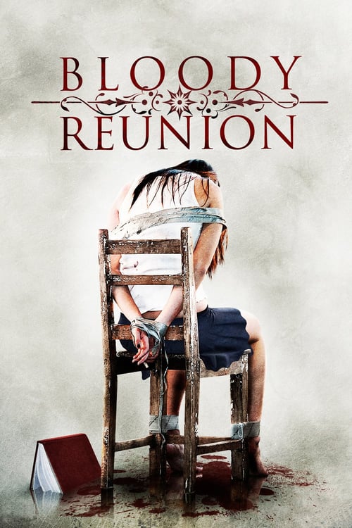 Bloody Reunion - Movie Poster Bloody Reunion - Movie Poster