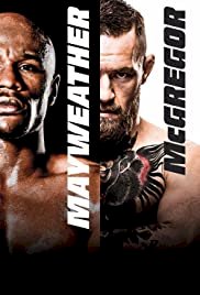 Floyd Mayweather vs. Conor McGregor - Movie Poster Floyd Mayweather vs. Conor McGregor - Movie Poster