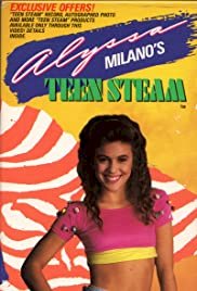 Alyssa Milano's Teen Steam - Movie Poster Alyssa Milano's Teen Steam - Movie Poster