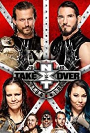 NXT TakeOver: Toronto - Movie Poster NXT TakeOver: Toronto - Movie Poster