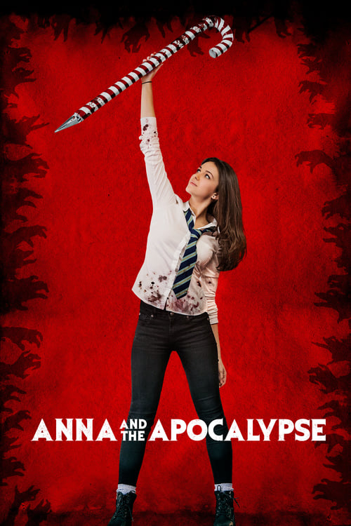 Anna and the Apocalypse - Movie Poster Anna and the Apocalypse - Movie Poster