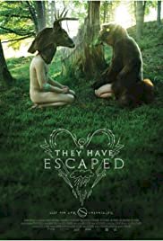 They Have Escaped - Movie Poster They Have Escaped - Movie Poster