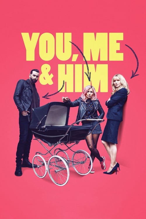 You, Me and Him - Movie Poster You, Me and Him - Movie Poster