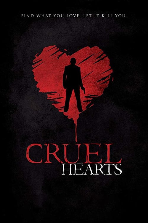 Cruel Hearts - Movie Poster Cruel Hearts - Movie Poster