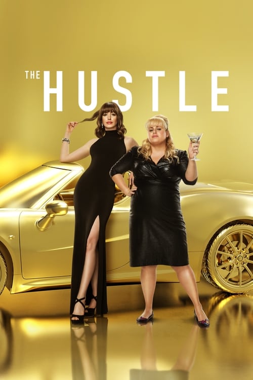 The Hustle - Movie Poster The Hustle - Movie Poster