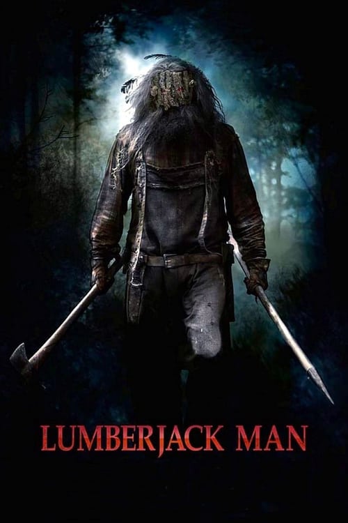Lumberjack Man - Movie Poster Lumberjack Man - Movie Poster