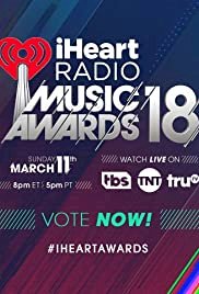 iHeartRadio Music Awards 2018 - Movie Poster iHeartRadio Music Awards 2018 - Movie Poster