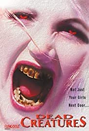 Dead Creatures - Movie Poster Dead Creatures - Movie Poster