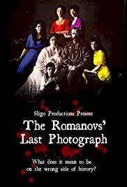 The Romanovs' Last Photograph - Movie Poster The Romanovs' Last Photograph - Movie Poster