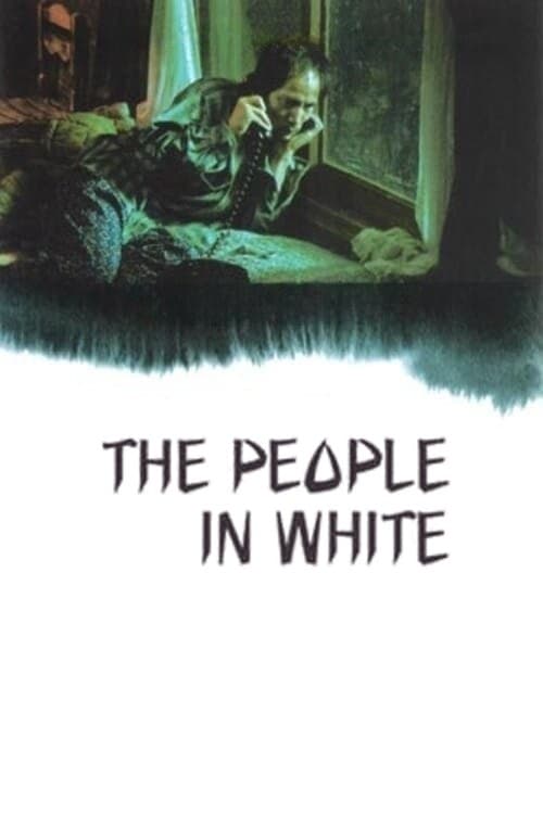 The People in White - Movie Poster