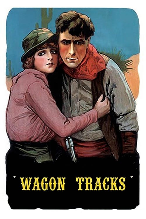 Wagon Tracks - Movie Poster Wagon Tracks - Movie Poster