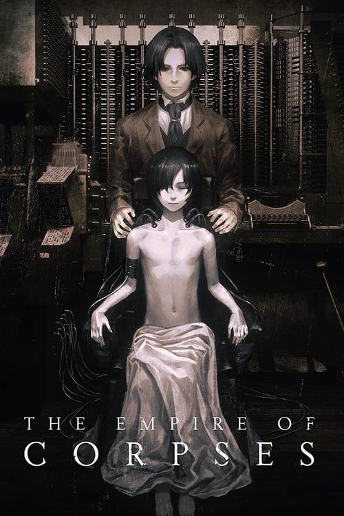 The Empire of Corpses - Movie Poster The Empire of Corpses - Movie Poster