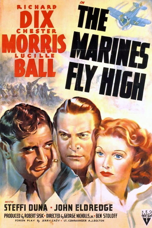The Marines Fly High - Movie Poster The Marines Fly High - Movie Poster