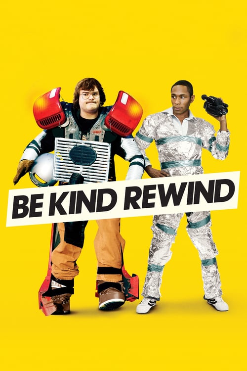 Be Kind Rewind - Movie Poster