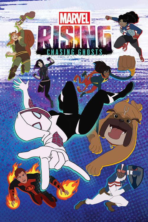 Marvel Rising: Chasing Ghosts - Movie Poster Marvel Rising: Chasing Ghosts - Movie Poster