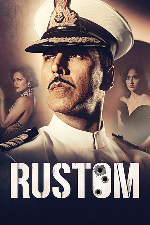 Rustom - Movie Poster Rustom - Movie Poster