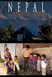 Nepal, in the Mountain's Shadow - Movie Poster