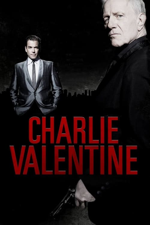 Charlie Valentine - Movie Poster Charlie Valentine - Movie Poster