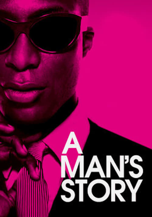 A Man's Story - Movie Poster A Man's Story - Movie Poster