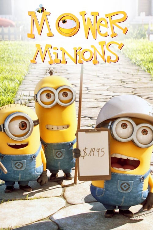 Mower Minions - Movie Poster Mower Minions - Movie Poster