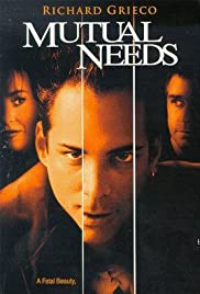 Mutual Needs - Movie Poster Mutual Needs - Movie Poster