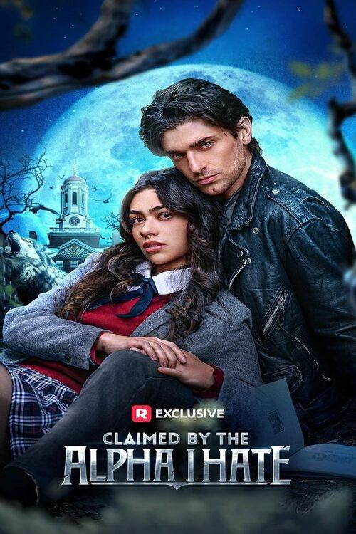 Claimed by the Alpha I Hate - Movie Poster Claimed by the Alpha I Hate - Movie Poster