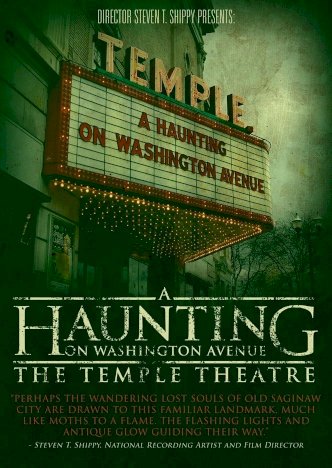 A Haunting on Washington Avenue: The Temple Theatre - Movie Poster A Haunting on Washington Avenue: The Temple Theatre - Movie Poster