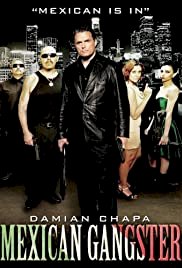 Mexican Gangster - Movie Poster Mexican Gangster - Movie Poster