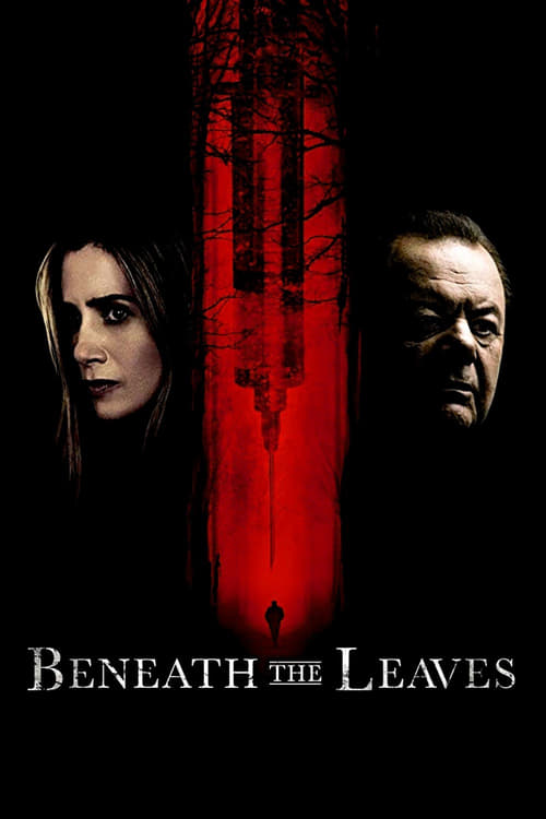Beneath The Leaves - Movie Poster Beneath The Leaves - Movie Poster