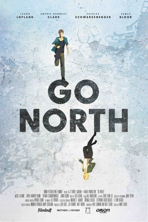 Go North - Movie Poster Go North - Movie Poster