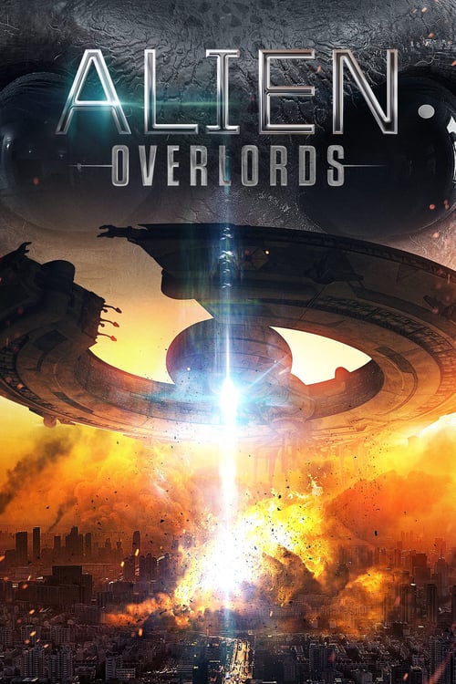 Alien Overlords - Movie Poster Alien Overlords - Movie Poster