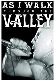 As I Walk Through the Valley - Movie Poster
