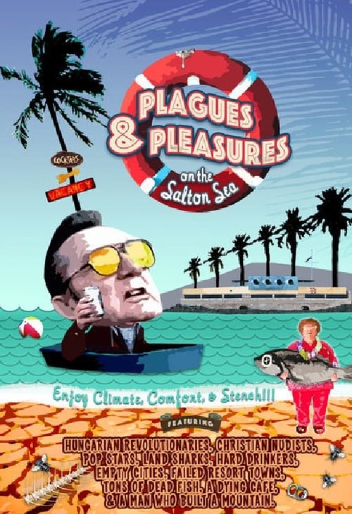 Plagues and Pleasures on the Salton Sea - Movie Poster Plagues and Pleasures on the Salton Sea - Movie Poster