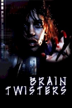 Brain Twisters - Movie Poster Brain Twisters - Movie Poster