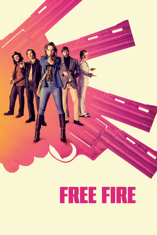 Free Fire - Movie Poster Free Fire - Movie Poster