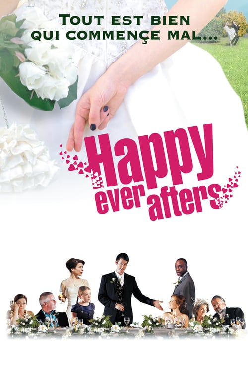 Happy Ever Afters - Movie Poster Happy Ever Afters - Movie Poster