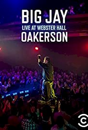 Big Jay Oakerson: Live at Webster Hall - Movie Poster Big Jay Oakerson: Live at Webster Hall - Movie Poster
